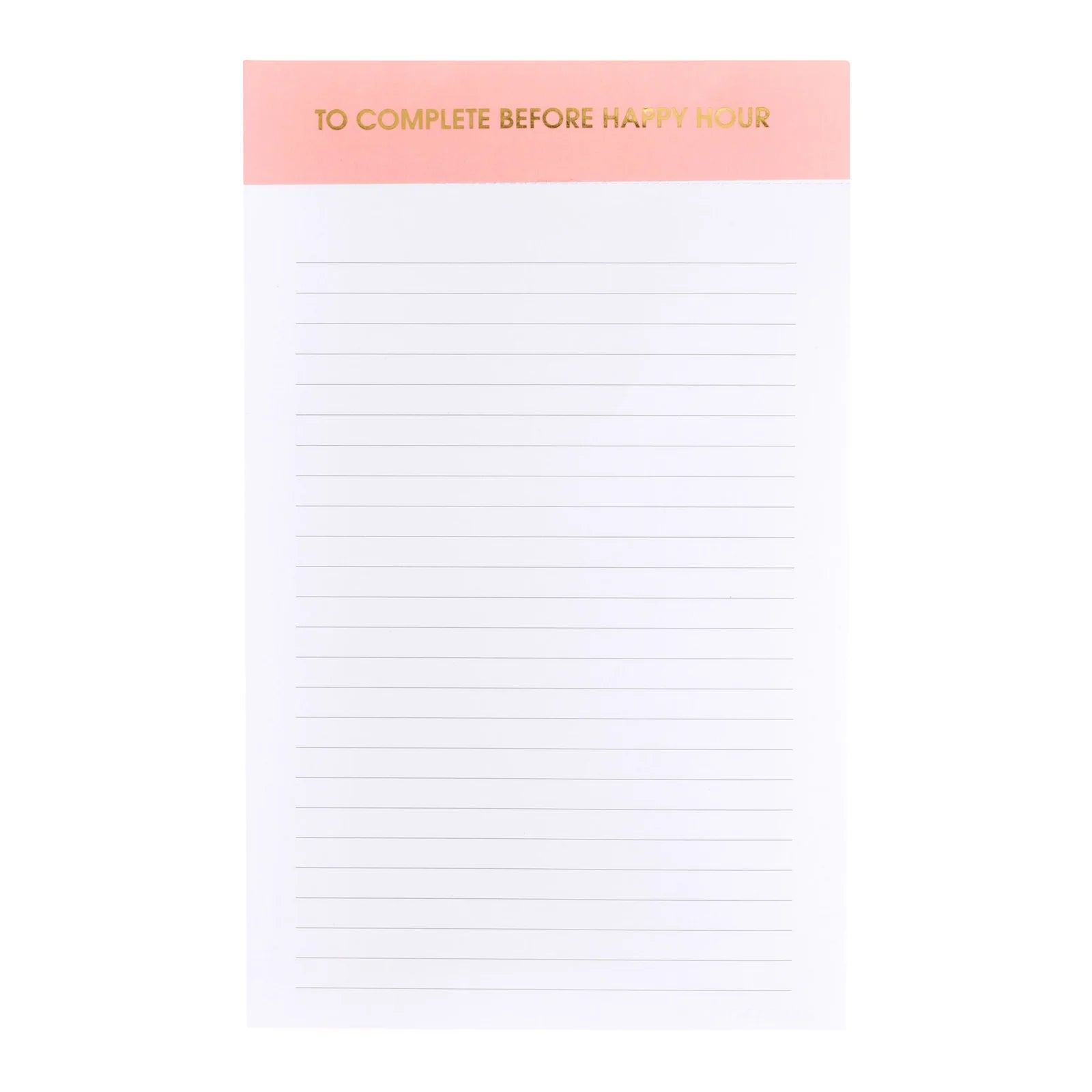 Easygoing Fashion To Complete Before Happy Hour Notepad