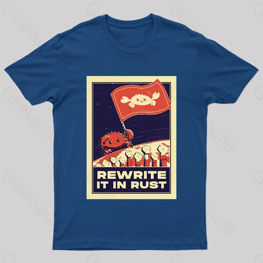 Cozy Look Rewrite It In Rust Nerd T-Shirt